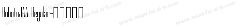 RobotoJAA Regular字体转换